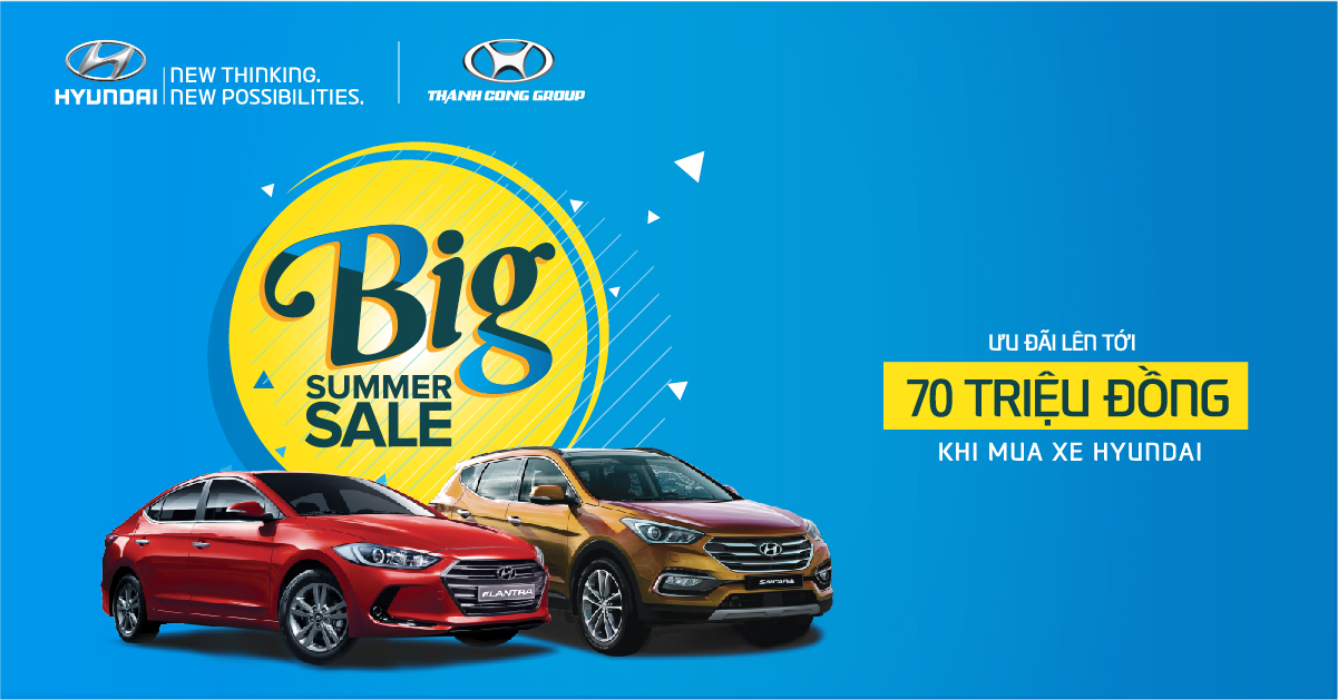 Tham gia chương trình “Big Summer Sale” cùng Hyundai Kinh Dương Vương